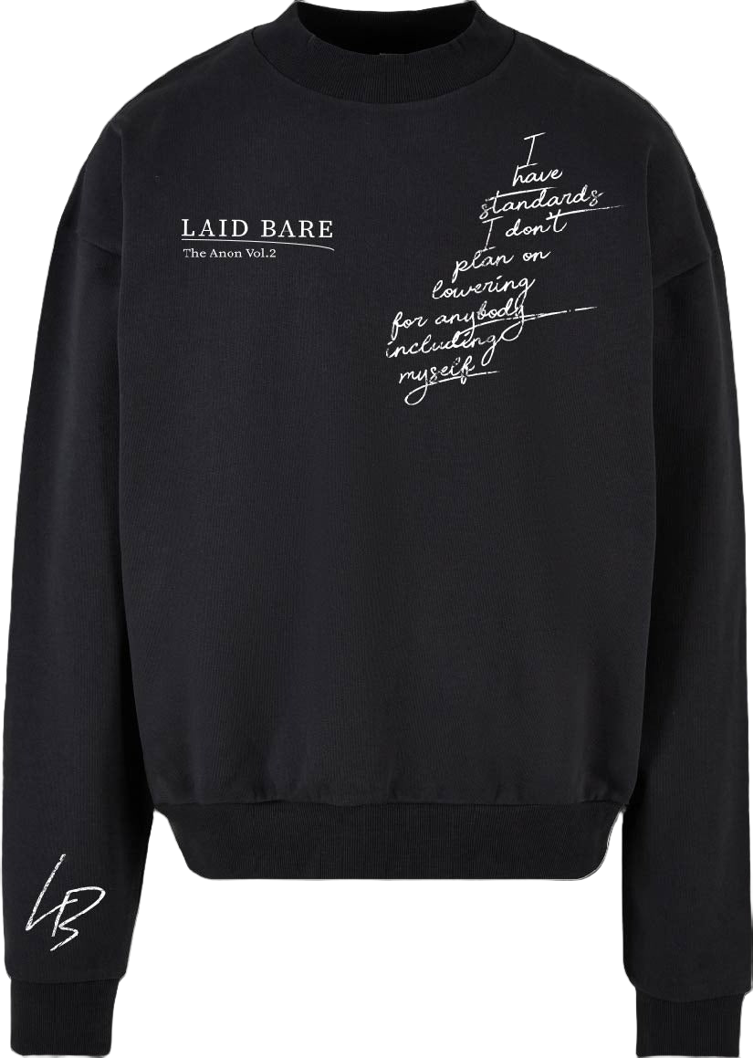 Vol 2. I Have Standards Sweatshirt