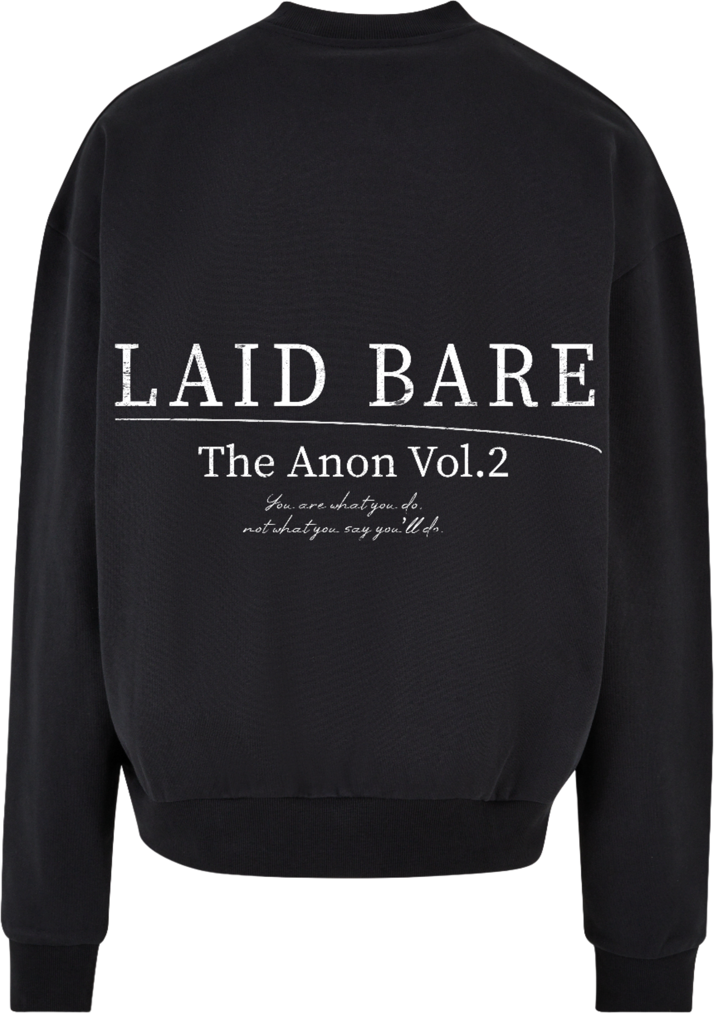 Vol 2. You Are What Sweatshirt